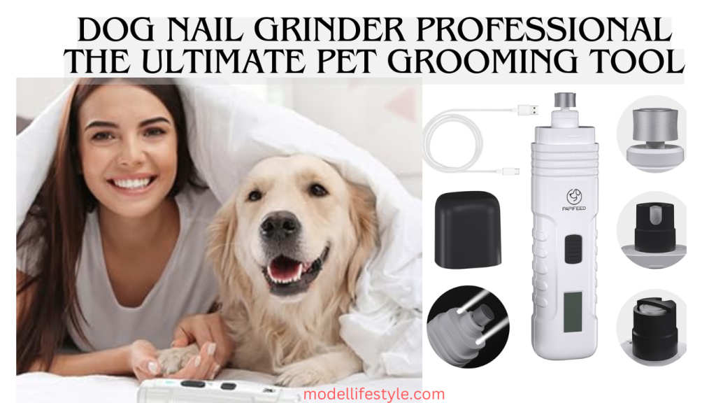 Dog Nail Grinder Professional